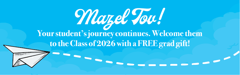 Mazel Tov - Your students journey continues - welcome them to the class of 2026 with a free grad gift